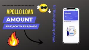 How much loan can I get from Apollo Loan App?