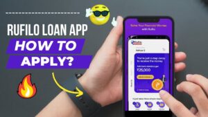 How to take loan from Rufilo Business Loan App?