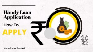 How to apply for loan with Handy Loan App?