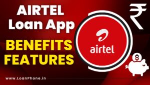 Airtel App Features/Benefits