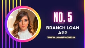 Branch personal Loan App