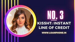 Kissht: Instant Line of Credit