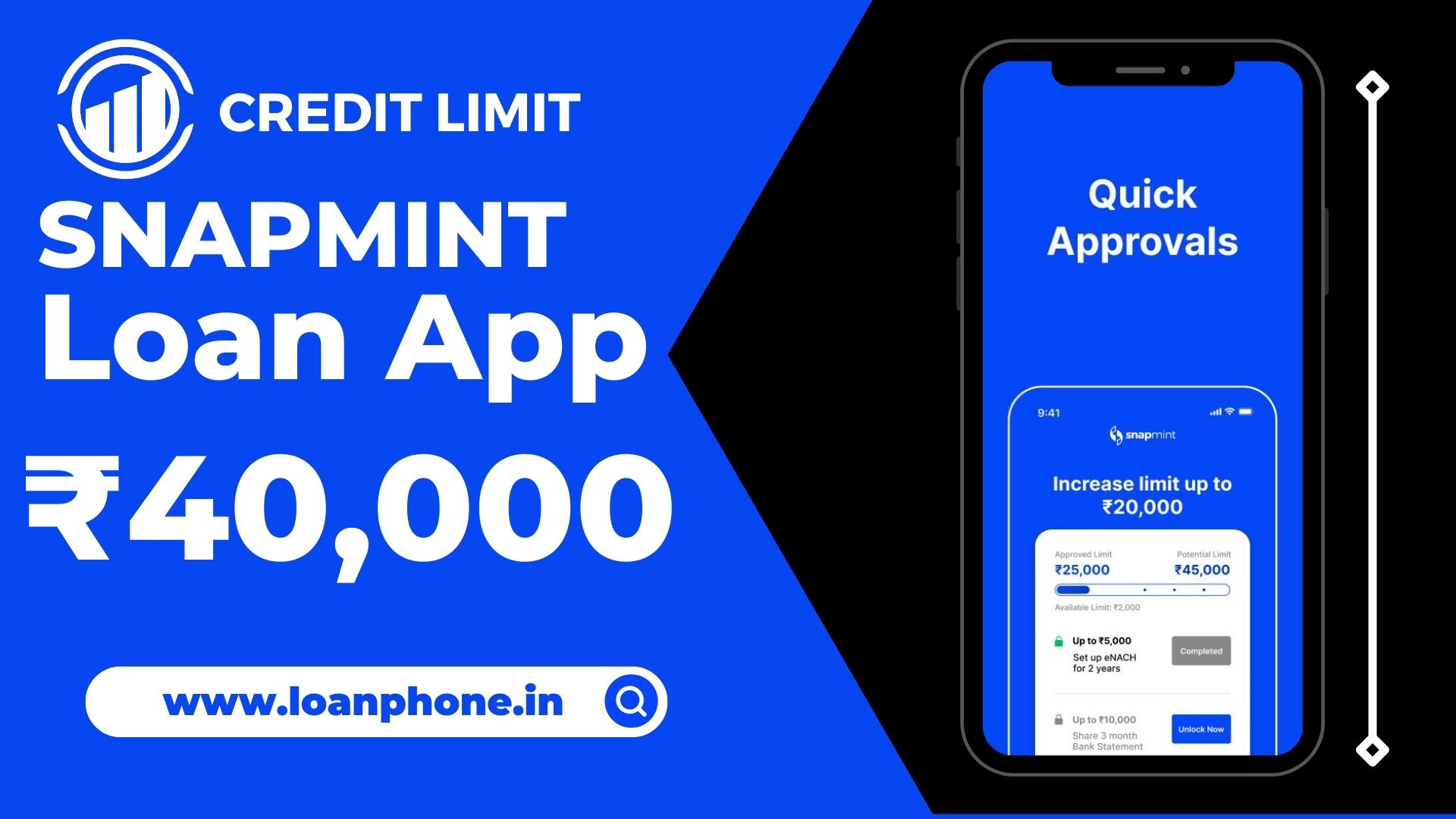 Loan Amount By SnapMint Loan App
