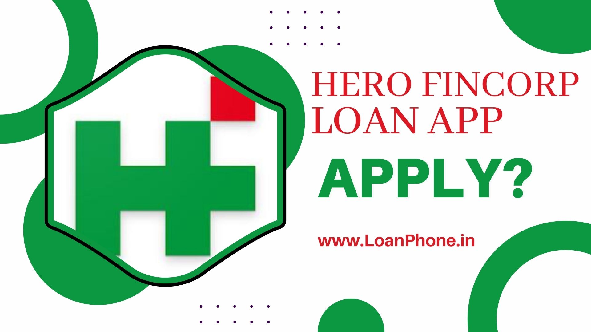 Hero Fincorp Loan App से लोन कैसे लें?