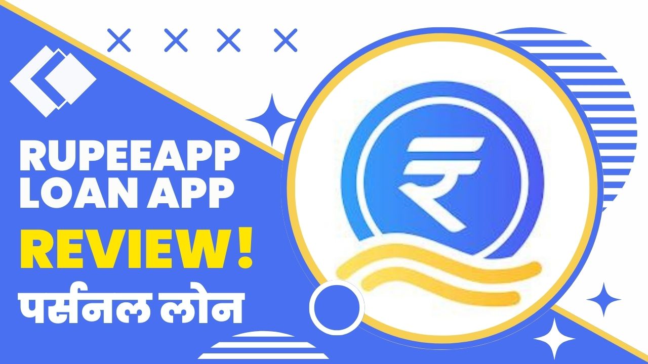 RupeeApp Loan App Review